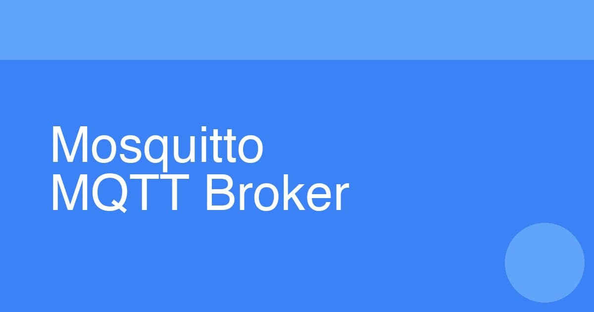 Cover Image for How to Set Up Mosquitto MQTT Broker on Raspberry Pi with Docker